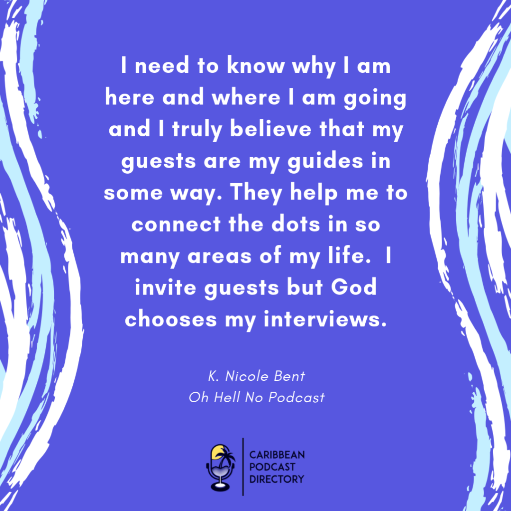 K Nicole Bent quote on Oh Hell No Podcast Guests2