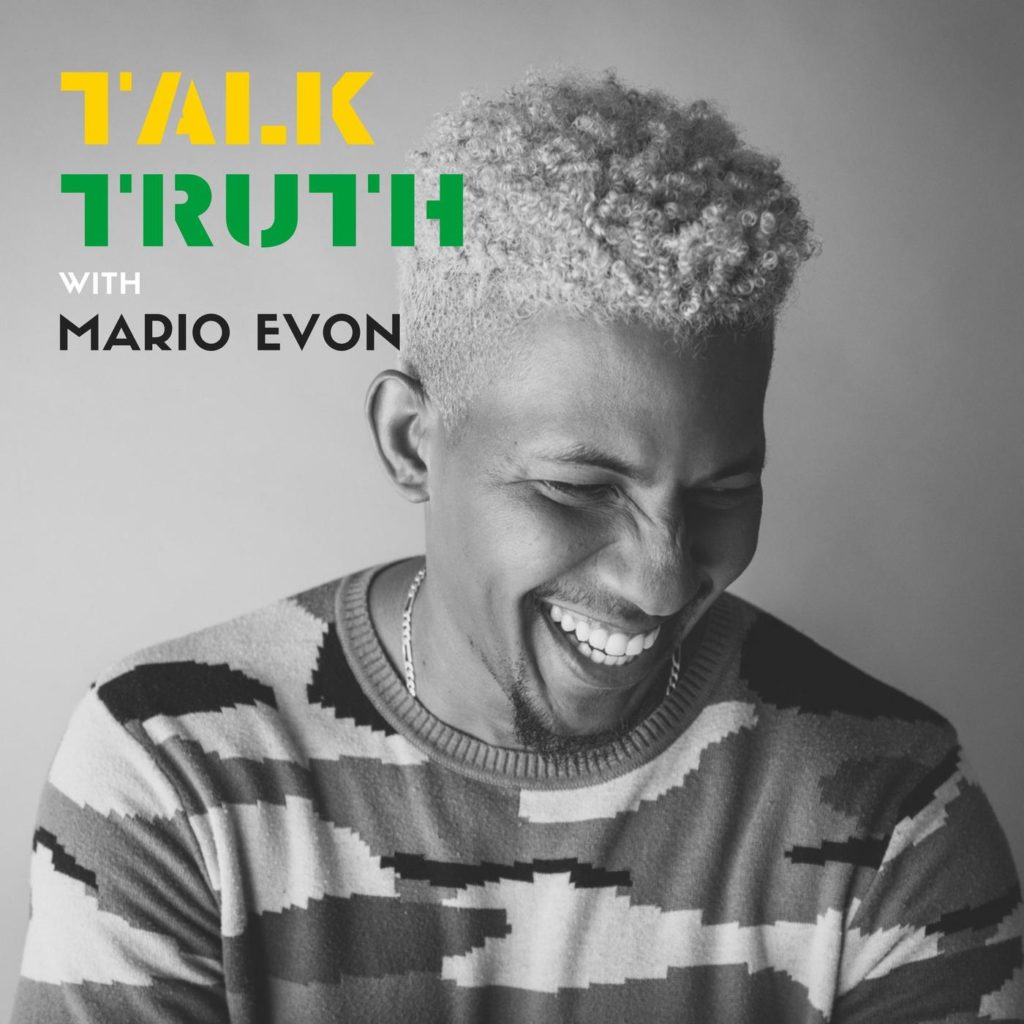 talk-truth-with-mario-evon-mario-evon