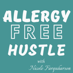 Allergy Free Hustle Podcast