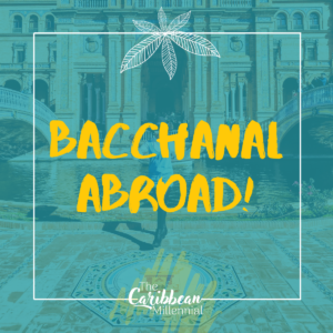 Bacchanal Abroad